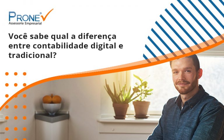 Você sabe qual a diferença entre contabilidade digital e tradicional?