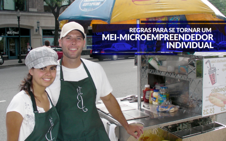 Regras para se tornar um MEI – Microempreendedor Individual
