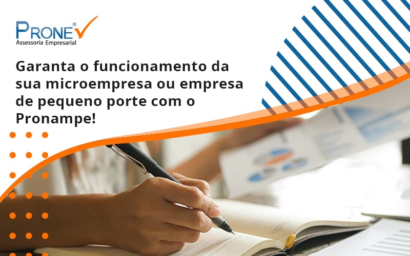 Pronampe Essa é A Chance De Fortalecer A Sua Microempresa Ou Empresa De Pequeno Porte Na Pandemia! Prone - Prone Contabilidade